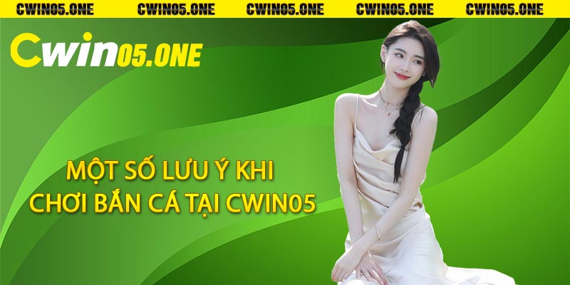 Bắn cá nhà cái Cwin05